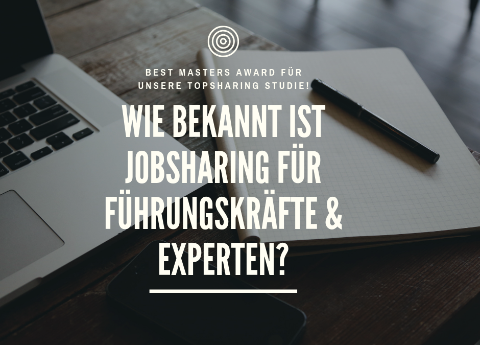 TopSharing Studie: Wie bekannt ist JobSharing für Führungskräfte?