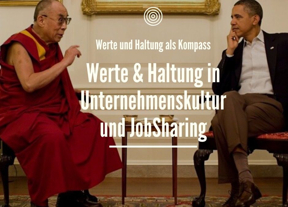 Werte & Haltung in Unternehmenskultur und JobSharing
